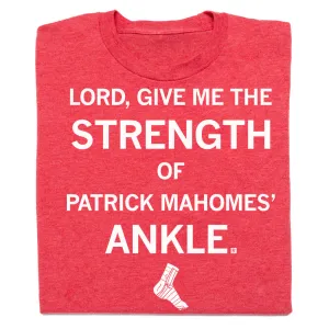 Strength of Patrick Mahomes' Ankle Graphic